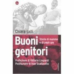 buoni genitori, storie di mamme e di papà gay