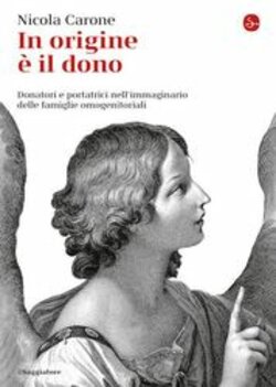 in origine è il dono. Donatori e portatrici nell'immaginario delle famiglie omosessuali