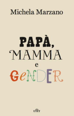 PAPA', MAMMA E GENDER